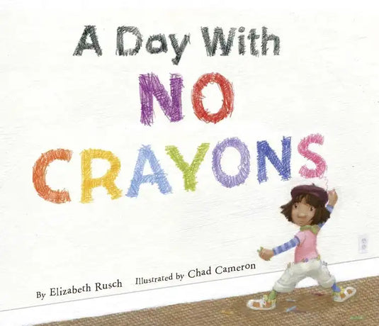 Day with No Crayons - Hardcover