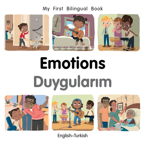 My First Bilingual Book-Emotions (English-Turkish) - Board Book