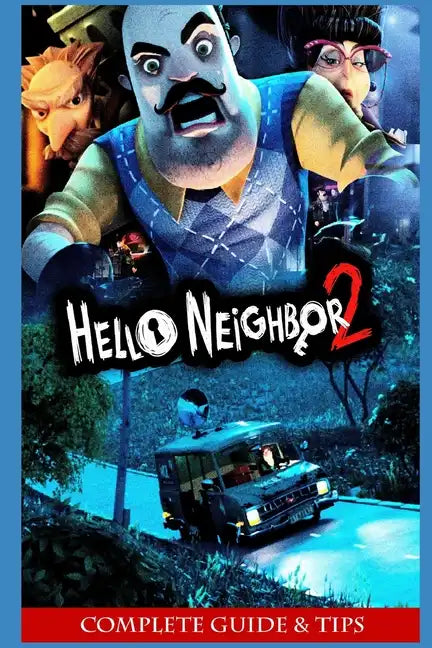 Hello Neighbor 2 Official Companion Tips & Tricks - Paperback