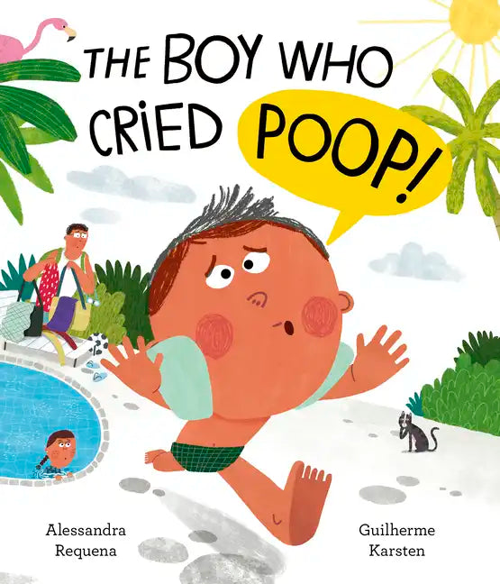 The Boy Who Cried Poo - Hardcover
