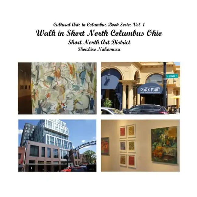 Walk in Short North Columbus Ohio: Short North Art District - Paperback