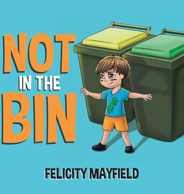 Not in the Bin - Hardcover