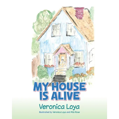 My House is Alive - Paperback
