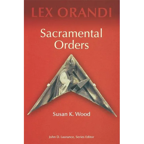 Sacramental Orders - Paperback