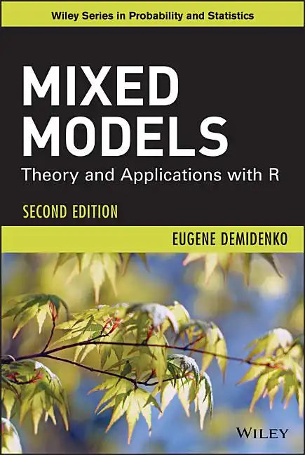 Mixed Models: Theory and Applications with R - Hardcover