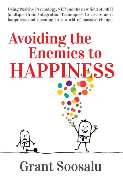 Avoiding the Enemies to HAPPINESS - Paperback