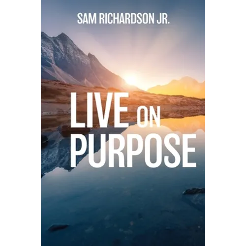 Live On Purpose - Paperback