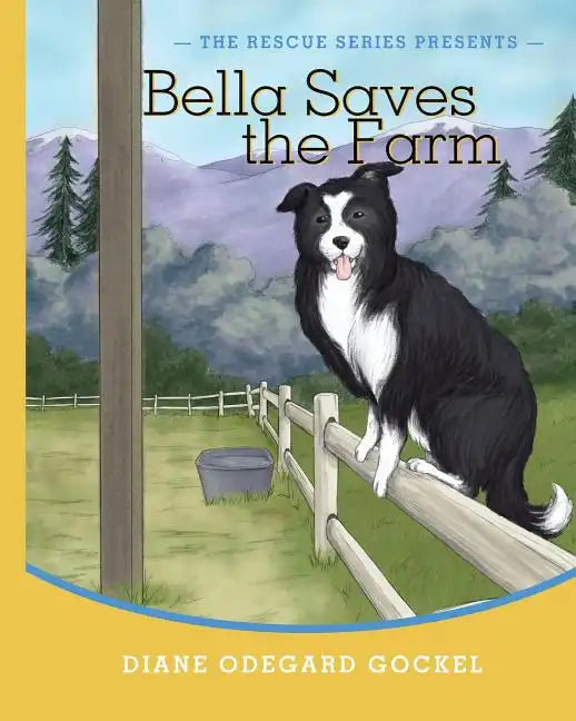 Bella Saves The Farm - Paperback
