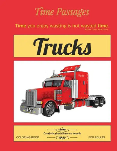 Trucks Coloring Book for Adults: Unique New Series of Design Originals Coloring Books for Adults, Teens, Seniors - Paperback