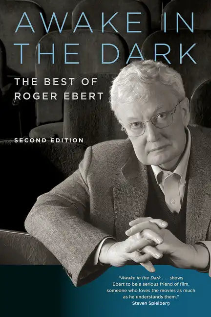 Awake in the Dark: The Best of Roger Ebert - Paperback