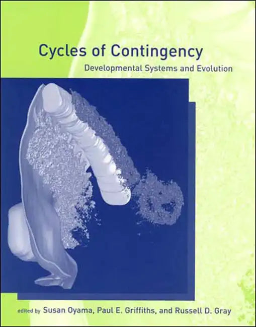 Cycles of Contingency: Developmental Systems and Evolution - Paperback