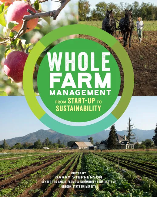 Whole Farm Management: From Start-Up to Sustainability - Paperback