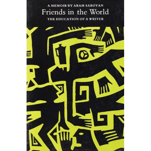 Friends in the World: The Education of a Writer - Paperback
