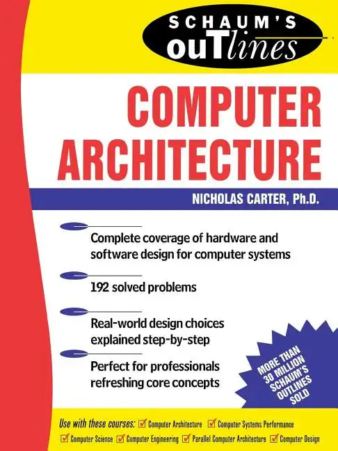 Schaum's Outline of Computer Architecture - Paperback