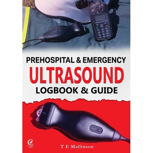 Prehospital & Emergency Ultrasound: Logbook & Guide - Paperback