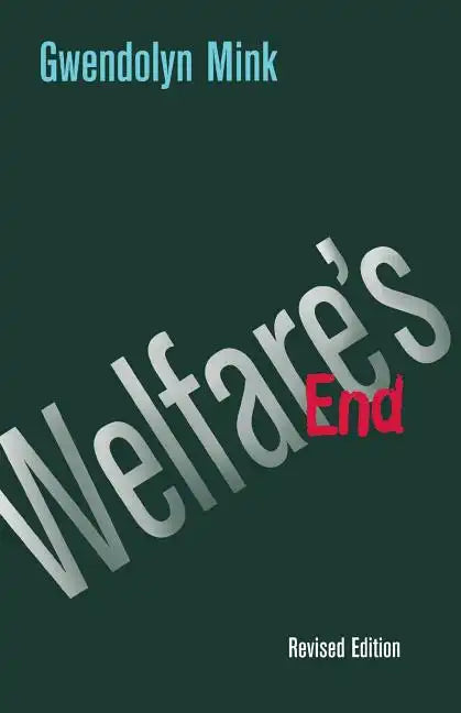 Welfare's End - Paperback