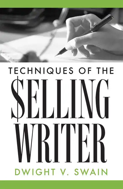 Techniques of the Selling Writer - Paperback