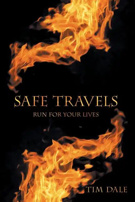 Safe Travels: Run for Your Lives - Paperback