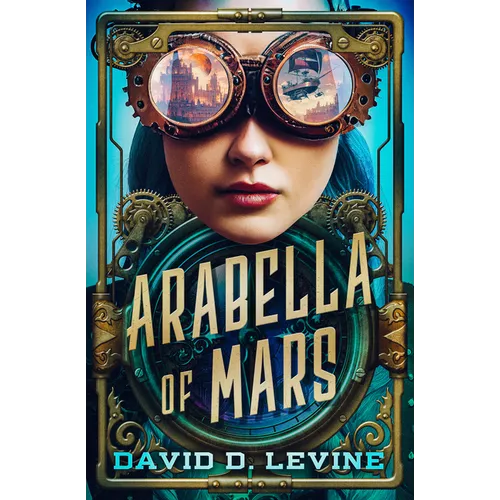 Arabella of Mars: Volume 1 - Paperback
