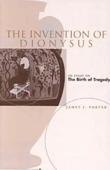 The Invention of Dionysus - Paperback