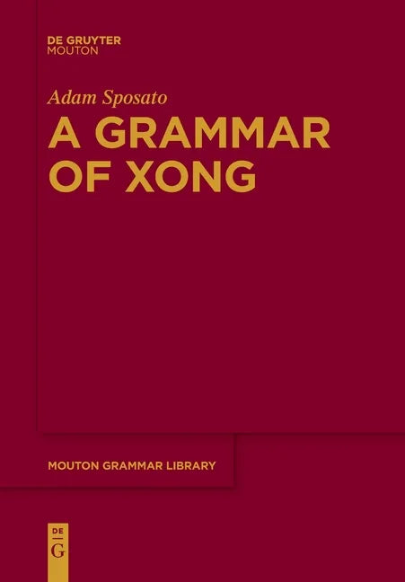 A Grammar of Xong - Paperback