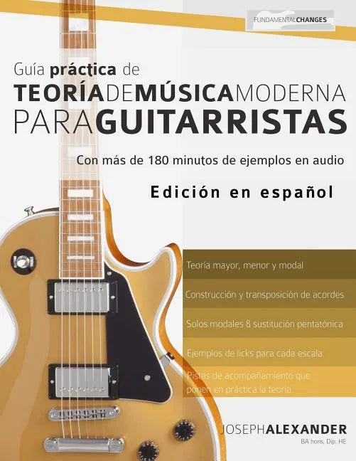 Guía práctica de teoría de música moderna para guitarristas - Paperback