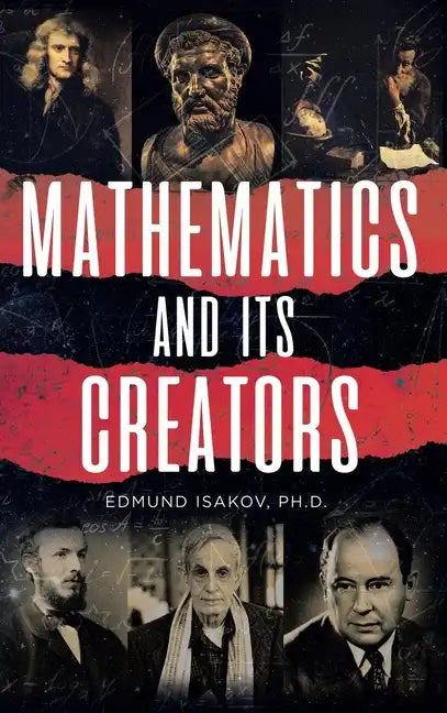 Mathematics and Its Creators - Hardcover