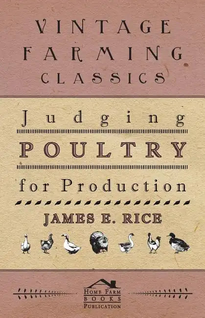 Judging Poultry for Production - Paperback