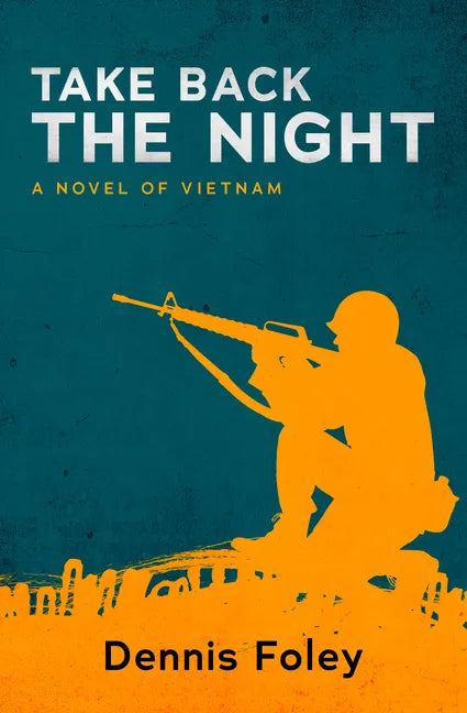 Take Back the Night: A Novel of Vietnam - Paperback