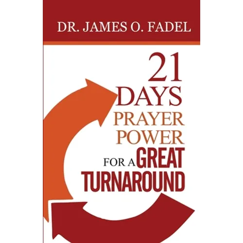 21 Days Prayer Power for a Great Turnaround - Paperback