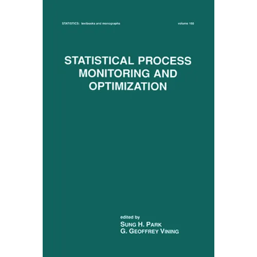 Statistical Process Monitoring and Optimization