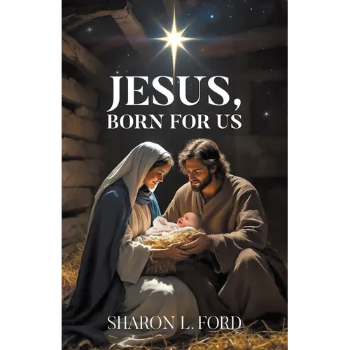 JESUS, Born for Us - Paperback