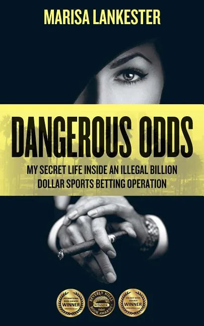 Dangerous Odds: My Secret Life Inside an Illegal Billion Dollar Sports Betting Operation - Paperback
