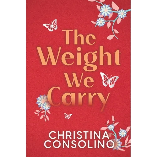 The Weight We Carry - Paperback