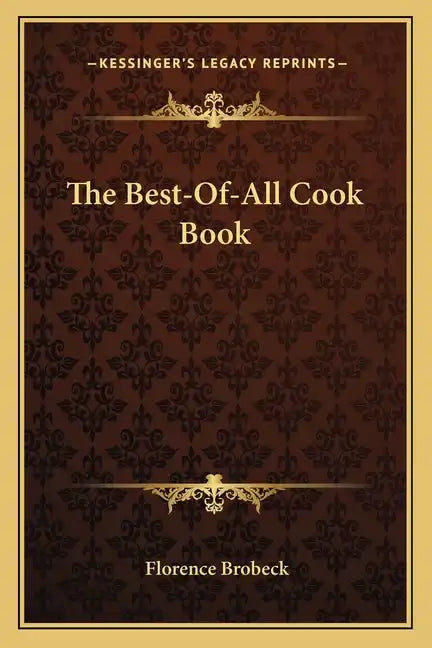 The Best-Of-All Cook Book - Paperback