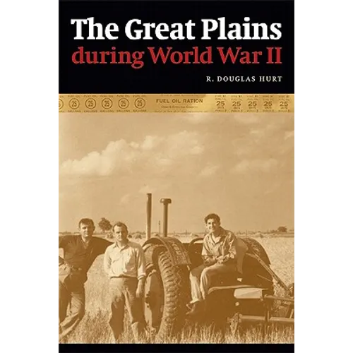 The Great Plains During World War II - Paperback
