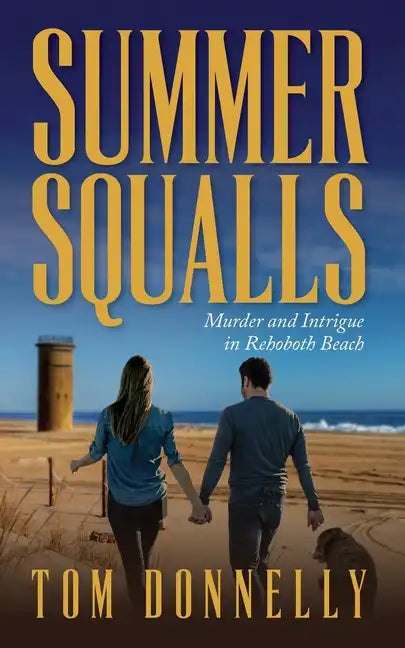 Summer Squalls: Murder and Romance in Rehoboth Beach - Paperback