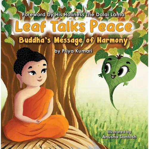 Leaf Talks Peace: Buddha's Message of Harmony - Hardcover