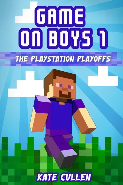 Game on Boys!: The Playstation Playoffs - Paperback