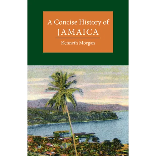 A Concise History of Jamaica - Paperback