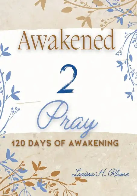 Awakened 2 Pray - Paperback