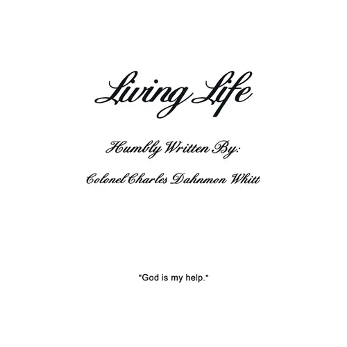 Living Life: Living with God's help - Paperback