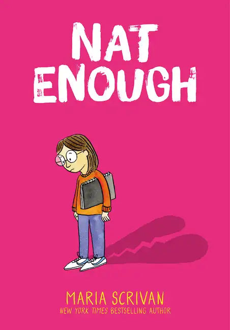 Nat Enough: A Graphic Novel (Nat Enough #1): Volume 1 - Library Binding