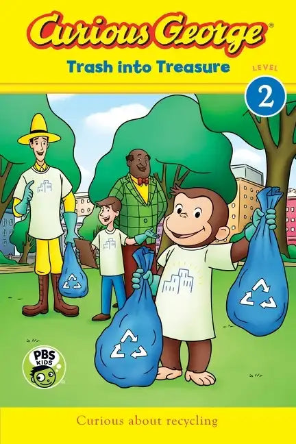 Curious George: Trash Into Treasure - Paperback