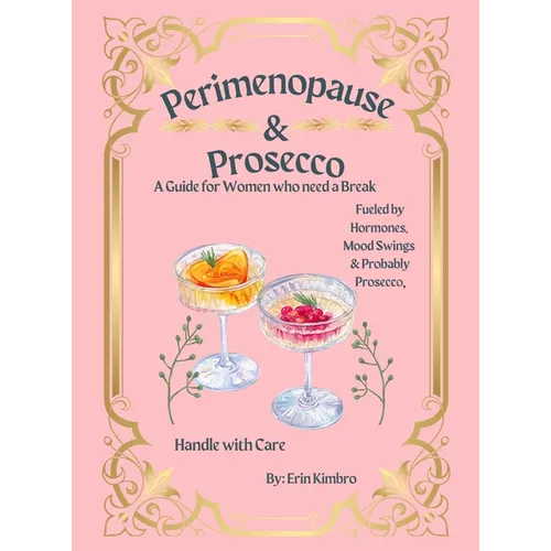 Perimenopause & Prosecco - Hardcover