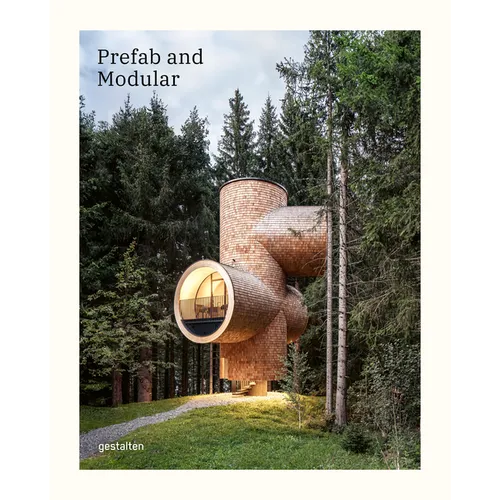 Prefab and Modular: Prefabricated Houses and Modular Architecture - Hardcover
