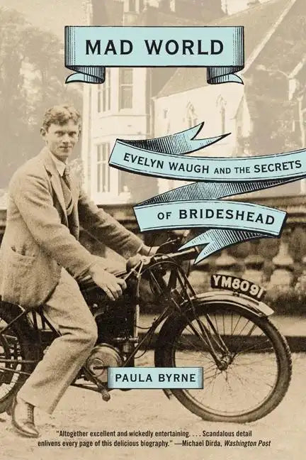 Mad World: Evelyn Waugh and the Secrets of Brideshead - Paperback