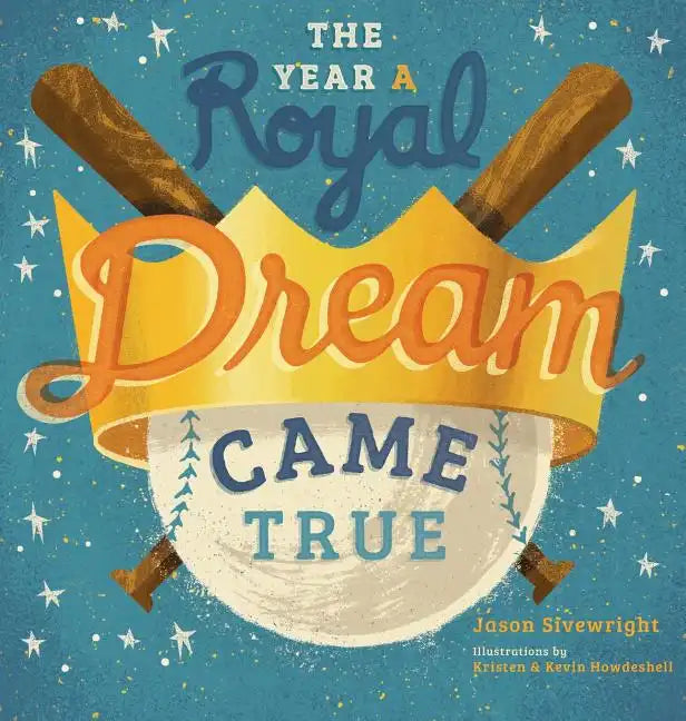The Year A Royal Dream Came True - Hardcover