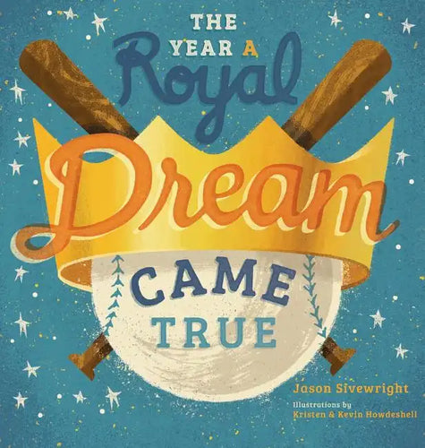 The Year A Royal Dream Came True - Hardcover