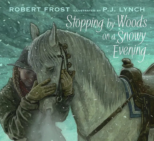 Stopping by Woods on a Snowy Evening - Hardcover